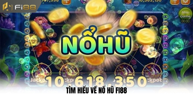 Nổ hũ Fi88